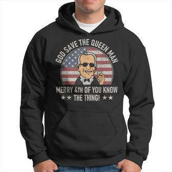 4Th Of July God Save The Queen Man Funny Usa Joe Biden Meme Hoodie - Monsterry
