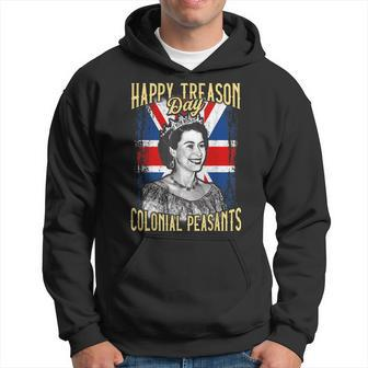 4Th Of July Happy Treason Day Ungrateful Colonial Peasants Hoodie | Mazezy