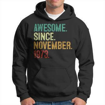 50 Year Old Awesome Since November 1973 50Th Birthday Hoodie - Monsterry UK