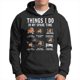 6 Things I Do In My Spare Time Lizard Bearded Dragon Lover Bearded Dragon Lover Funny Gifts Hoodie | Mazezy