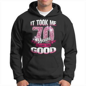 70Th Birthday It Took Me 70 Yrs To Look This Good 1950 Hoodie | Mazezy
