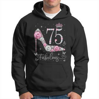 75 & Fabulous 75 Years Old And Fabulous 75Th Birthday Hoodie | Mazezy