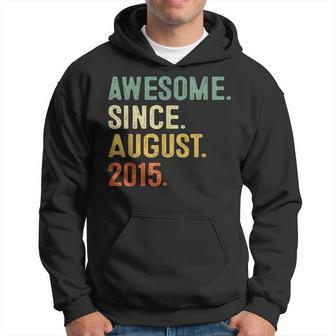 8 Year Old Gifts 8Th Birthday Boys Awesome Since August 2015 Hoodie | Mazezy