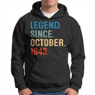 80 Year Old 80Th Birthday Legend Since October 1943 Hoodie | Mazezy