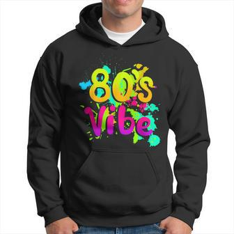 80S Vibe 1980S Fashion 80S Outfit Eighties 80S Costume Hoodie - Seseable