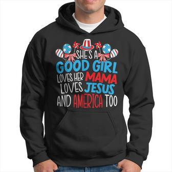 A Good Girl Who Loves America 4Th Of July Usa Patriotic Patriotic Funny Gifts Hoodie | Mazezy UK