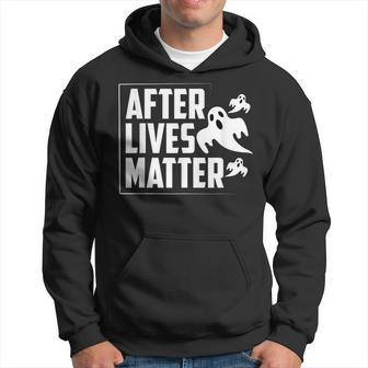 Afterlives Matter Paranormal Investigator Hoodie | Mazezy