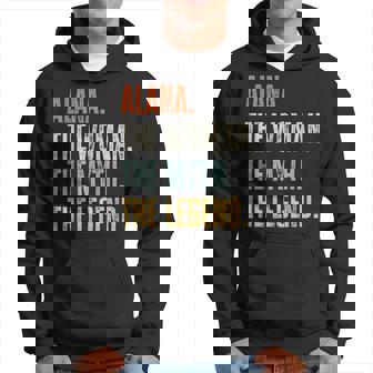 Alana The Best Woman Myth Legend Funny Best Name Alana Hoodie | Mazezy