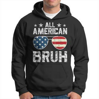 All American Bruh 4Th Of July Boys Patriotic Boys Ns Men Patriotic Funny Gifts Hoodie | Mazezy