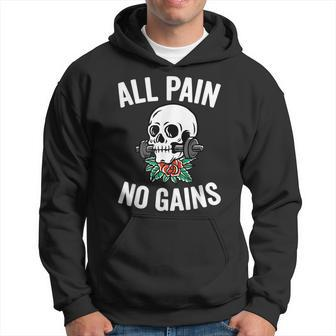 All Pain No Gains Funny Gym Fitness Workout Bodybuilding Hoodie - Seseable