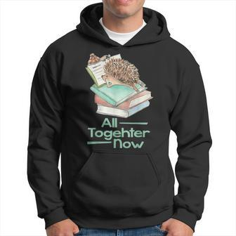 All Together Now Summer Reading 2023 Hedgehog Snail Book Fun Hoodie | Mazezy