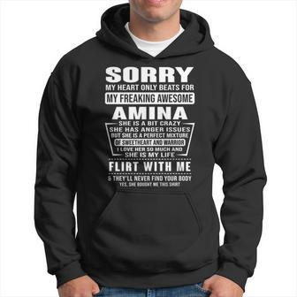 Amina Name Gift Sorry My Heartly Beats For Amina Hoodie - Seseable