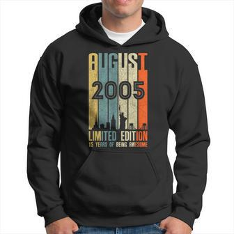 August 2005 T 15 Year Old 2005 Birthday Hoodie | Mazezy