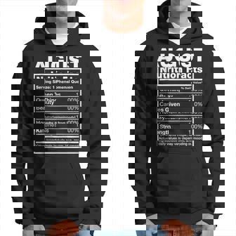 August Nutrition Facts August Name Birthday Hoodie | Mazezy