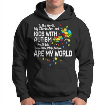With Autism Are My World Bcba Rbt Aba Therapist Hoodie - Monsterry UK
