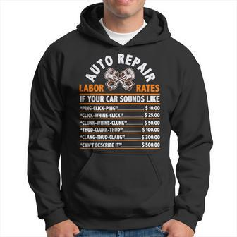Auto Repair Labor Rates Funny Gift For Garage Car Mechanic Mechanic Funny Gifts Funny Gifts Hoodie | Mazezy