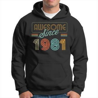 Awesome Since 1981 Year Of Birth Birthday Hoodie | Mazezy