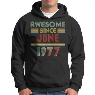 Awesome Since June 1977 Birthday Gift 43 Years Old 43Rd Hoodie | Mazezy