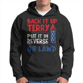 Back It Up Terry Fourth Of July Funny Back It Up Terry Hoodie - Seseable