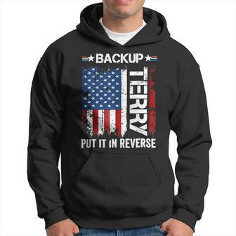 Back It Up Terry Put It In Reverse Funny 4Th Of July 1 Hoodie - Monsterry