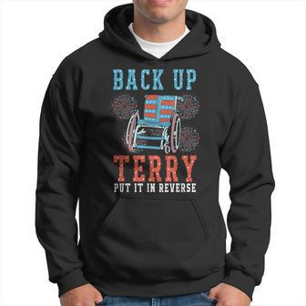 Back Up Terry Put It In Reverse 4Th Of July Firework Hoodie | Mazezy DE