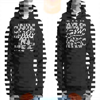 Bahrain Is Calling And I Must Go Sightseeing Hoodie | Mazezy