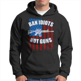 Ban Idiots Not Guns 2Nd Amendment Hoodie | Mazezy AU