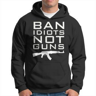 Ban Idiots Not Guns T 2Nd Amendment Rights Hoodie | Mazezy AU