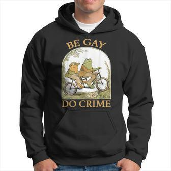 Be Gay Do Crime Frog And The Toad For Lgbtq Pride Hoodie | Mazezy