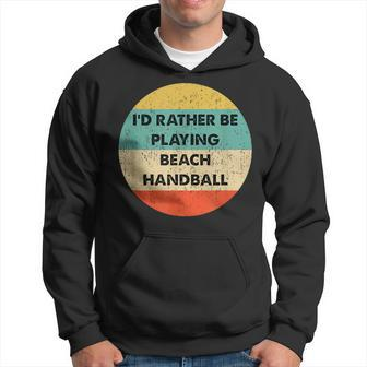 Beach Handball Beach Handball Hoodie | Mazezy