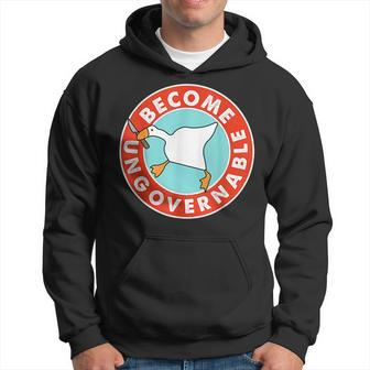 Become Ungovernable Funny Goose Meme For Men Woman Hoodie | Mazezy AU