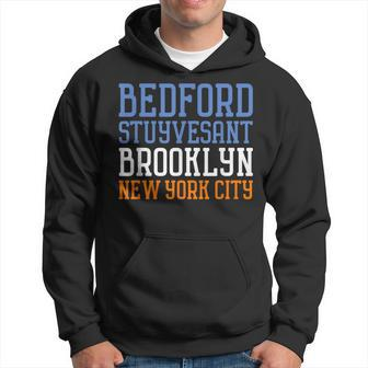 Bedford Stuyvesant T Bed Stuy Brooklyn Nyc Hoodie | Mazezy