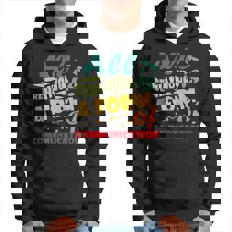 All Behavior Is A Form Of Communication Behavior Analyst Hoodie | Mazezy