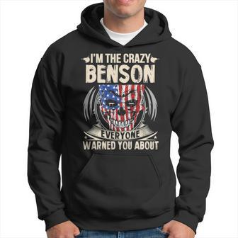 Benson Name Gift Im The Crazy Benson Hoodie - Seseable