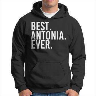 Best Antonia Ever Personalized Name Joke Idea Hoodie | Mazezy CA
