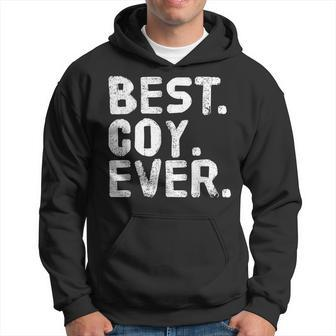 Best Coy Ever Funny Personalized Name Joke Gift Idea Hoodie | Mazezy