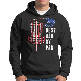 Best Dad By Par Disc Golf Dad 4Th Of July Fathers Day Hoodie - Seseable