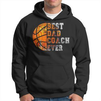 Best Dad Coach Ever Fathers Day Basketball Gift For Dad Hoodie - Thegiftio UK