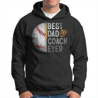Best Dad Coach Ever Funny Baseball For Sport Lovers Fan Hoodie - Seseable