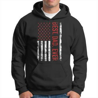 Best Dad Ever Us American Flag Gift For Fathers Day Hoodie - Monsterry UK