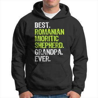Best Romanian Mioritic Shepherd Grandpa Ever Dog Lover Hoodie | Mazezy