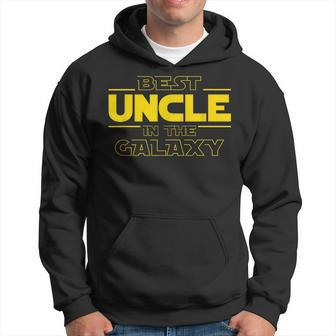 Best Uncle In The Galaxy Funny Uncle Gifts  Hoodie