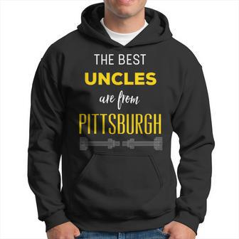 Best Uncles Are From Pittsburgh Yinzer Nephew Niece Hoodie | Mazezy