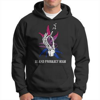 Bi And Probably High Skeleton Weed Cannabis 420 Stoner Hoodie | Mazezy CA