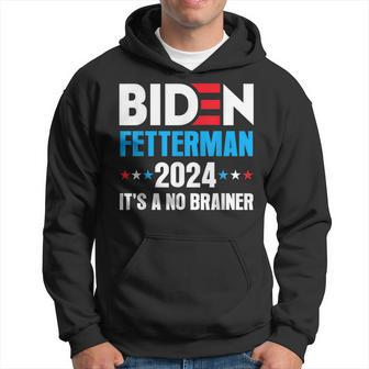 Biden Fetterman 2024 Its A No Brainer Political Joe Biden Hoodie | Mazezy DE