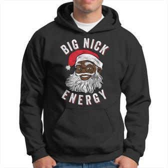 Big Nick Energy African American Santa Black Christmas Hoodie - Thegiftio UK