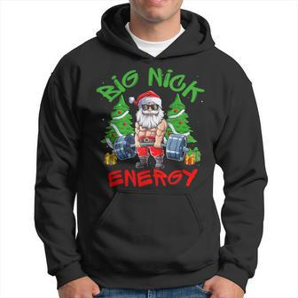 Big Nick Energy Santa Gym Fitness Weight Lifting Christmas Hoodie - Seseable