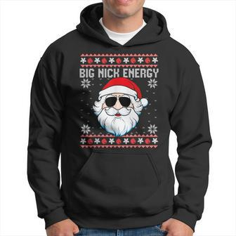Big Nick Energy Santa Ugly Christmas Sweater Hoodie | Mazezy DE