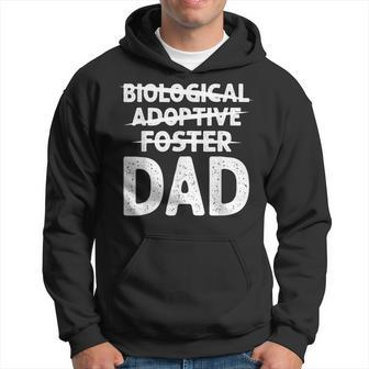 Biological Adoptive Foster Dad Adoption Love Father Gift For Mens Hoodie | Mazezy