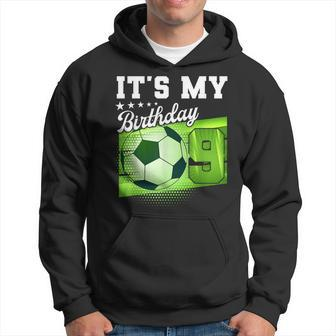 Birthday Boy 9 Soccer Its My 9Th Birthday Boys Soccer Hoodie - Seseable